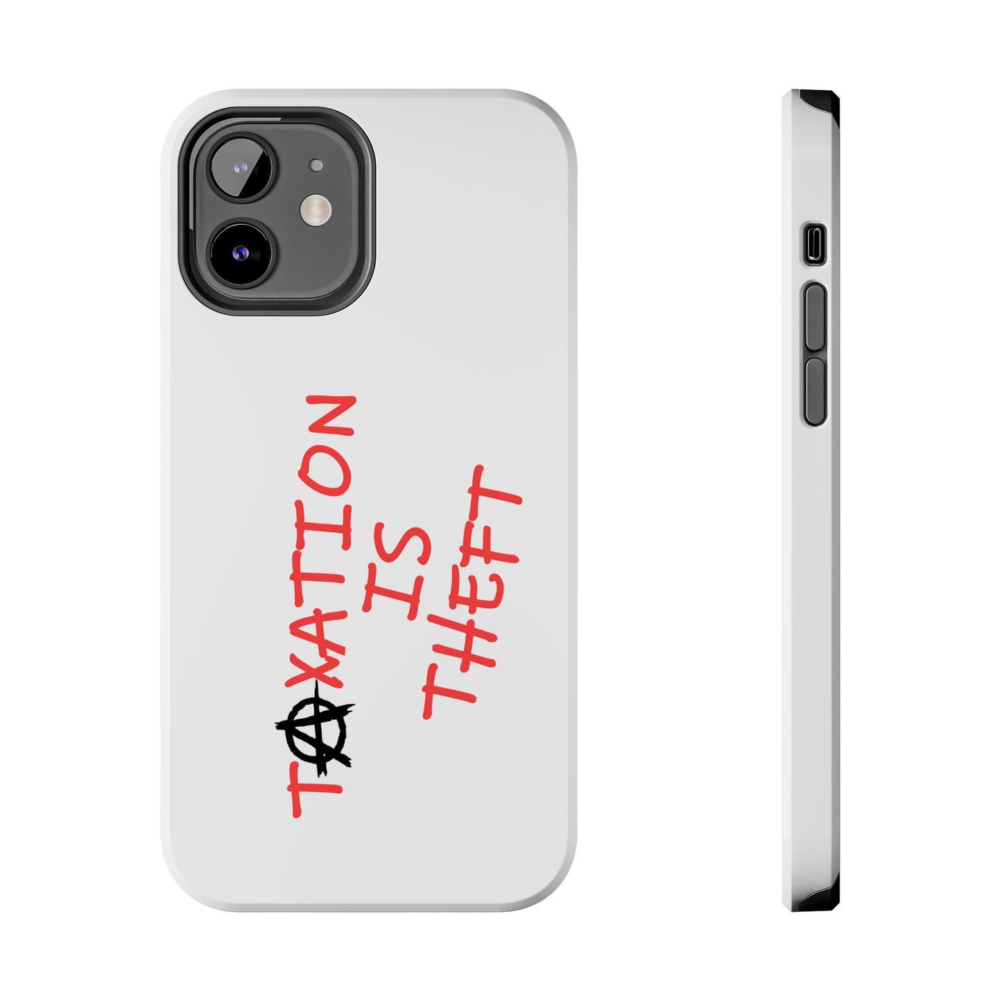 TAXATION IS THEFT Hard Phone Cases