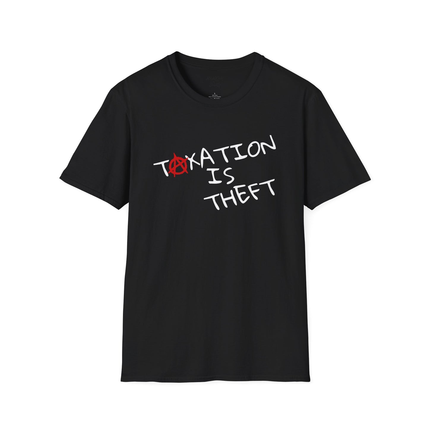 TAXATION IS THEFT Unisex Softstyle T-Shirt