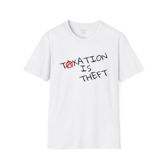 TAXATION IS THEFT Unisex Softstyle T-Shirt