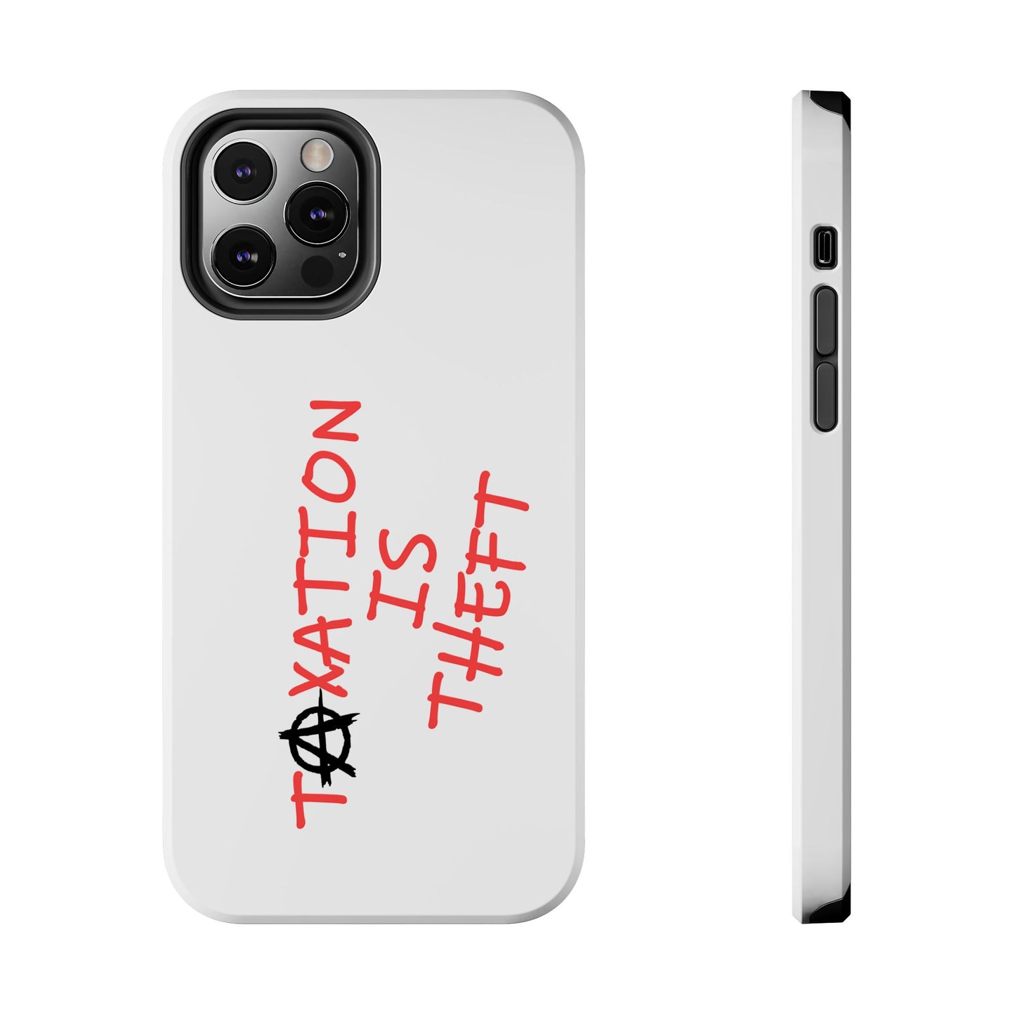 TAXATION IS THEFT Hard Phone Cases