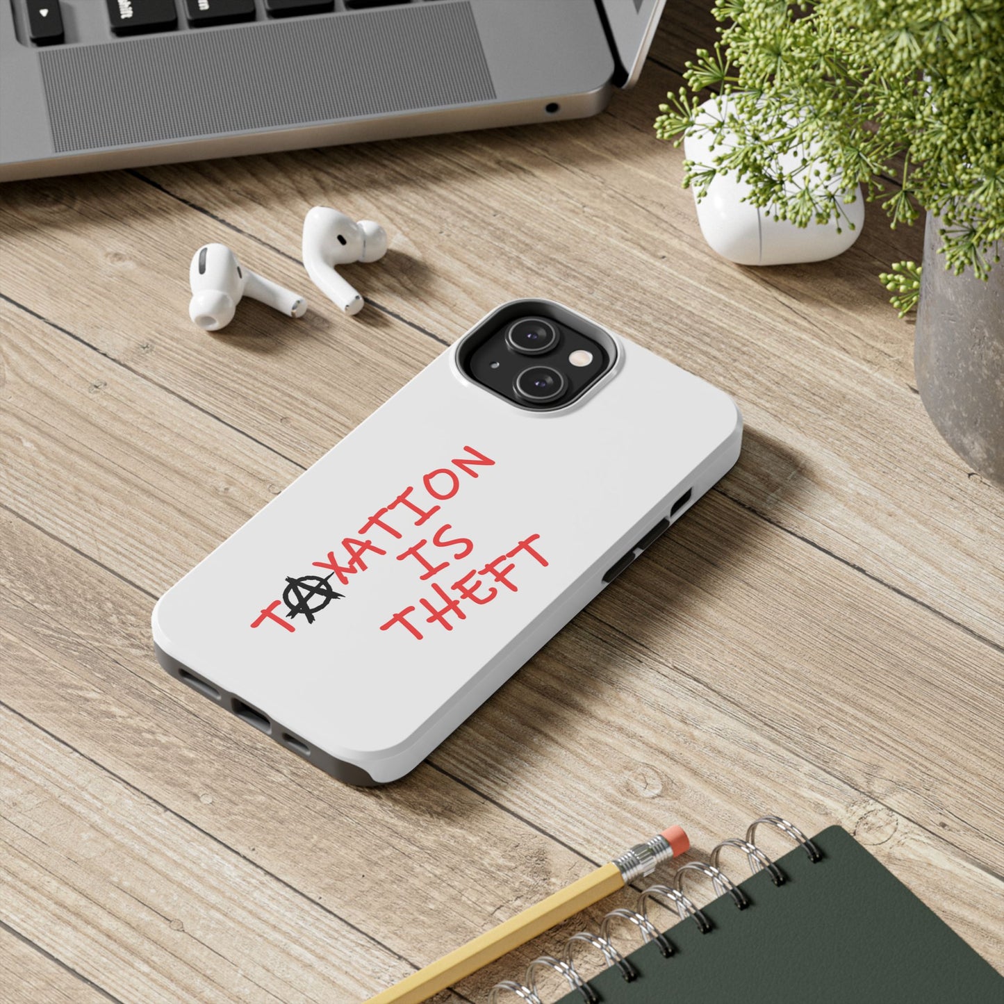 TAXATION IS THEFT Hard Phone Cases